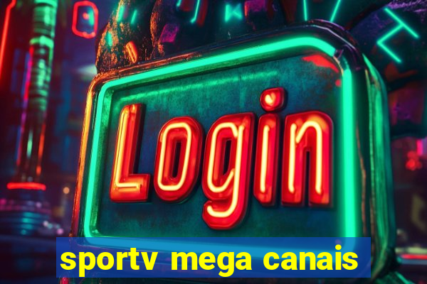 sportv mega canais